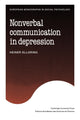 Book cover of: Non-verbal Communication in Depression. By: Heiner Ellgring