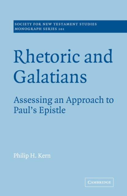 Book cover of: Rhetoric and Galatians. By: Philip H. Kern