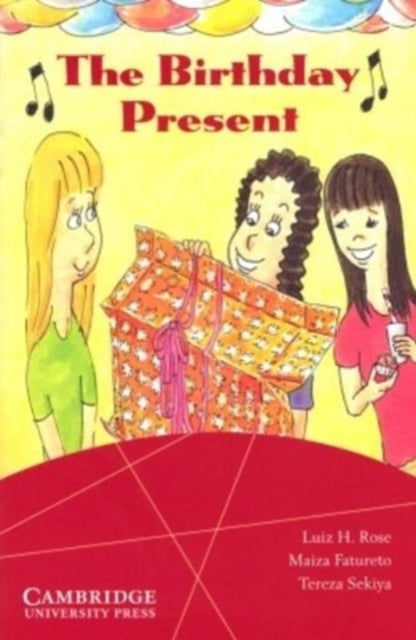 Book cover of: Connect Level 1 The Birthday Present, Portuguese edition. By: Luiz H. Rose