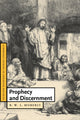 Book cover of: Prophecy and Discernment. By: R. W. L. Moberly