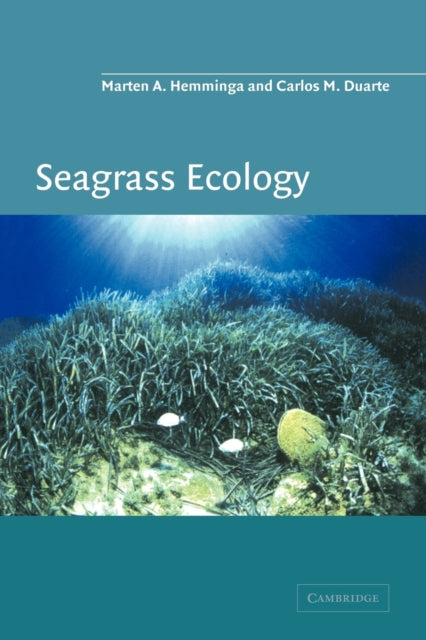 Book cover of: Seagrass Ecology. By: Marten A. Hemminga