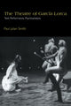 Book cover of: Theatre of Garcia Lorca. By: Paul Julian Smith