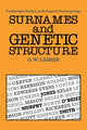 Book cover of: Surnames and Genetic Structure. By: Gabriel Ward Lasker