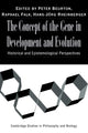 Book cover of: Concept of the Gene in Development and Evolution. By: Peter J. Beurton
