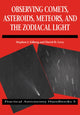 Book cover of: Observing Comets, Asteroids, Meteors, and the Zodiacal Light