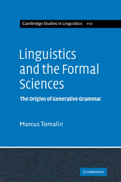 Book cover of: Linguistics and the Formal Sciences. By: Marcus Tomalin
