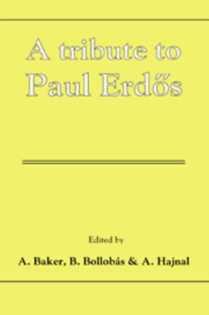 Book cover of: Tribute to Paul Erdos. By: A. Baker