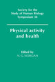 Book cover of: Physical Activity and Health. By: Nicholas G. Norgan