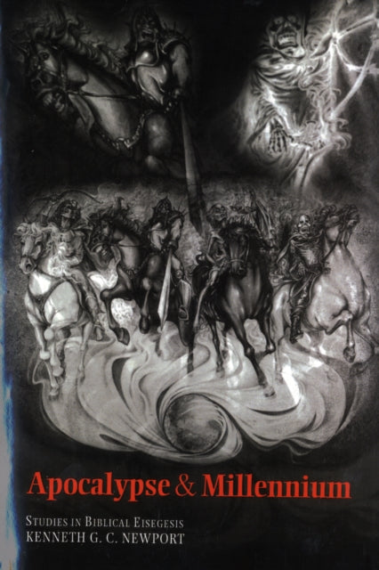 Book cover of: Apocalypse and Millennium. By: Kenneth G. C. Newport