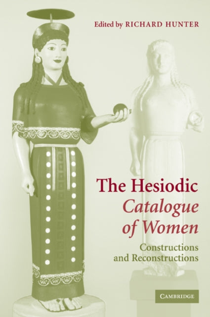 Book cover of: Hesiodic Catalogue of Women. By: Richard Hunter