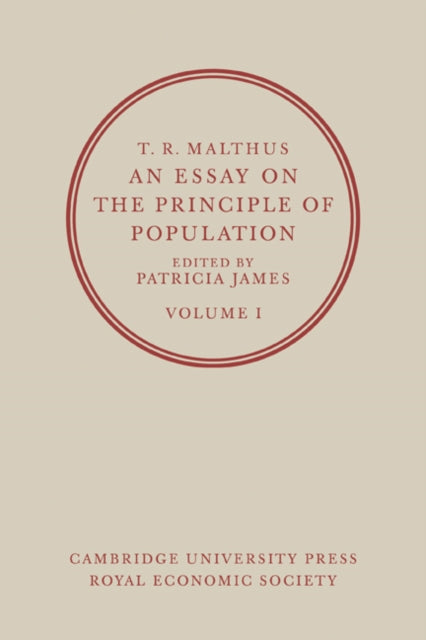 An Essay on the Principle of Population: Volume 1