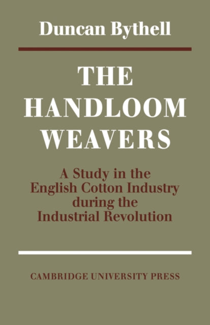 Book cover of: Handloom Weavers. By: Bythell