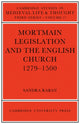 Book cover of: Mortmain Legislation and the English Church 1279–1500. By: Sandra Raban