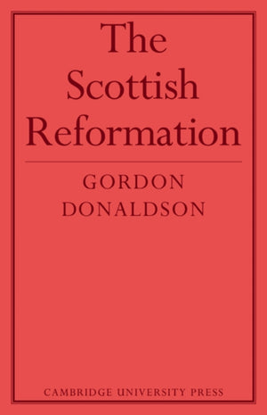 The Scottish Reformation
