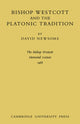 Book cover of: Bishop Westcott and the Platonic Tradition