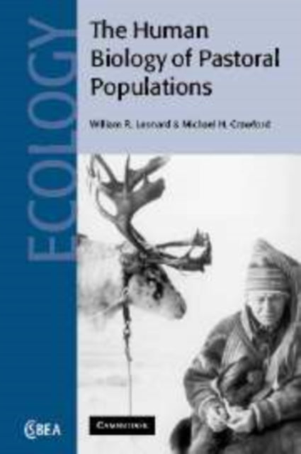 Book cover of: Human Biology of Pastoral Populations. By: William R. Leonard