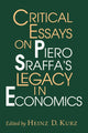 Book cover of: Critical Essays on Piero Sraffa's Legacy in Economics. By: Heinz D. Kurz