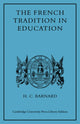 Book cover of: French Tradition in Education. By: H. C. Barnard