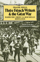 Book cover of: Three French Writers and the Great War. By: Frank Field