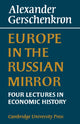 Book cover of: Europe in the Russian Mirror. By: Alexander Gershenkron