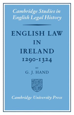 English Law in Ireland 1290–1324