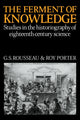 Book cover of: Ferment of Knowledge. By: George Sebastian Rousseau