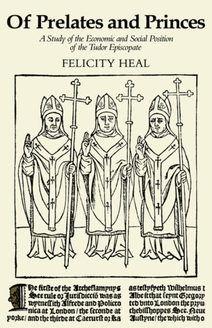 Book cover of: Of Prelates and Princes. By: Felicity Heal