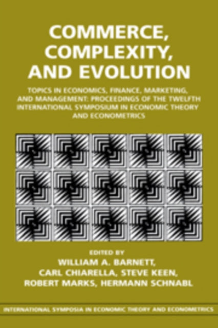 Book cover of: Commerce, Complexity, and Evolution. By: William A. Barnett