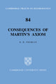 Book cover of: Consequences of Martin's Axiom. By: D. H. Fremlin