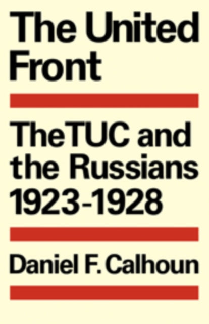 Book cover of: United Front. By: Daniel F. Calhoun