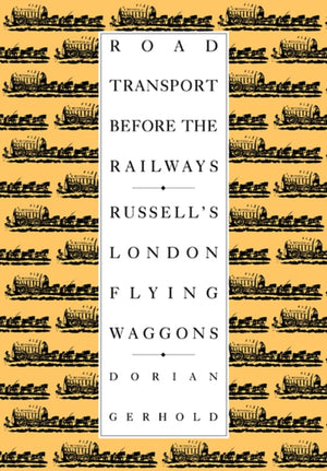 Road Transport before the Railways