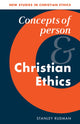 Book cover of: Concepts of Person and Christian Ethics. By: Stanley Rudman