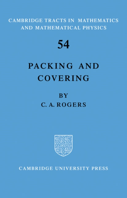 Book cover of: Packing and Covering. By: C. A. Rogers