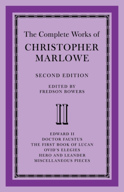 The Complete Works of Christopher Marlowe