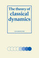 Book cover of: Theory of Classical Dynamics. By: J. B. Griffiths
