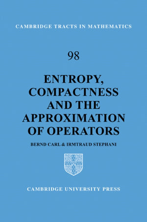 Entropy, Compactness and the Approximation of Operators