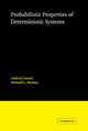 Book cover of: Probabilistic Properties of Deterministic Systems. By: Andrzej Lasota