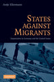 Book cover of: States Against Migrants. By: Antje Ellermann