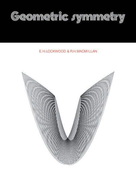 Book cover of: Geometric Symmetry. By: E. H. Lockwood