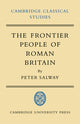 Book cover of: Frontier People of Roman Britain. By: Peter Salway