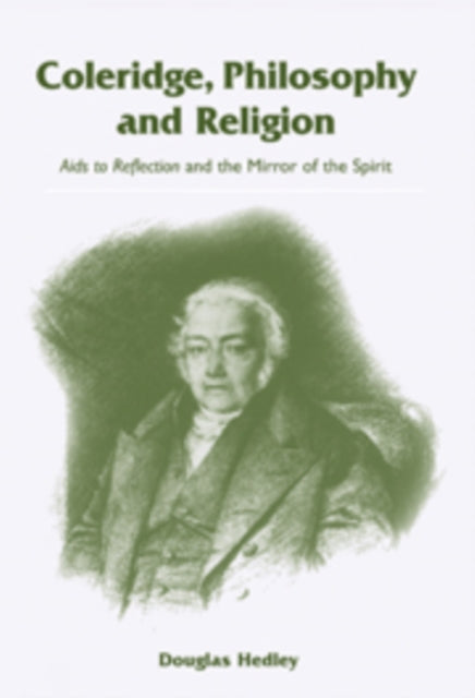 Book cover of: Coleridge, Philosophy and Religion. By: Douglas Hedley