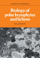 Book cover of: Biology of Polar Bryophytes and Lichens. By: R. E. Longton