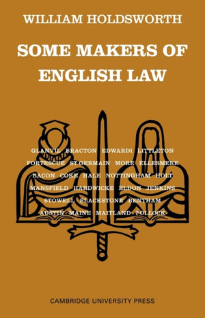 Some Makers of English Law