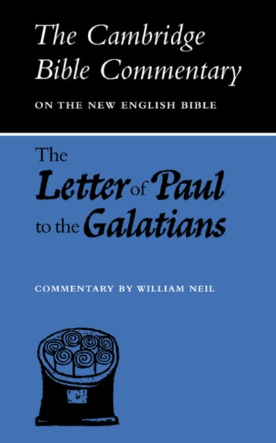 Book cover of: Letter of Paul to the Galatians. By: William Neil