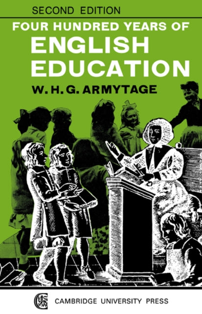 Book cover of: Four Hundred Years of English Education