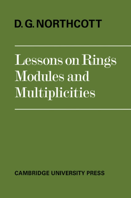 Book cover of: Lessons on Rings, Modules and Multiplicities. By: D. G. Northcott