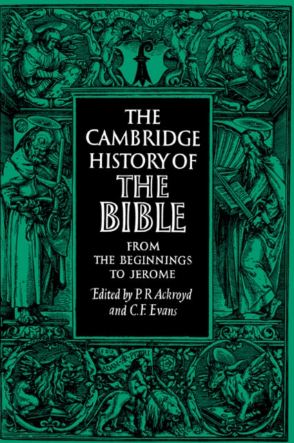 Book cover of: Cambridge History of the Bible: Volume 1, From the Beginnings to Jerome