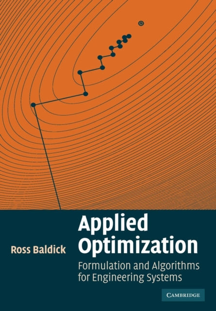 Book cover of: Applied Optimization. By: Ross Baldick