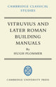 Book cover of: Vitruvius and Later Roman Building Manuals. By: Hugh Plommer