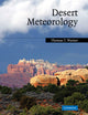 Book cover of: Desert Meteorology. By: Thomas T. Warner
